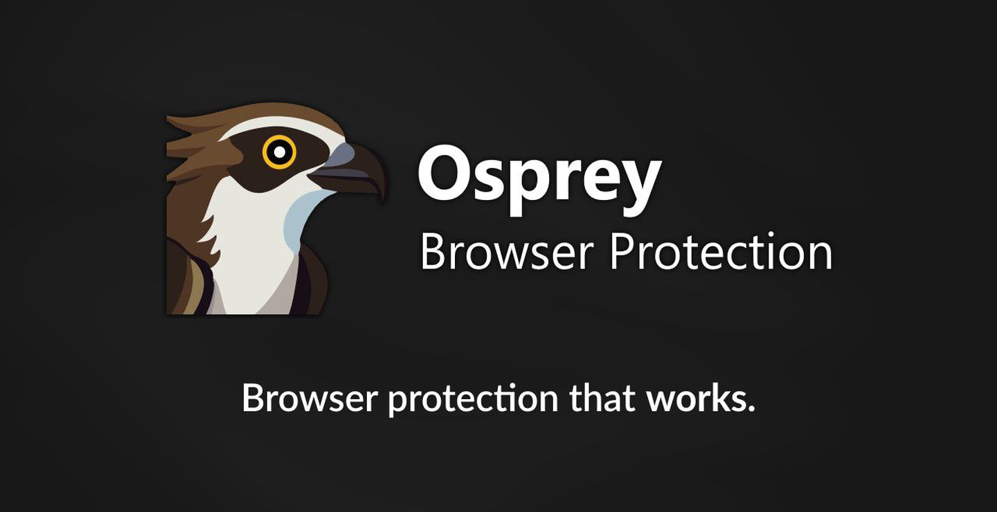 Osprey: افزونه ای برای محافظت کامل از مرورگر و وب گردی شما