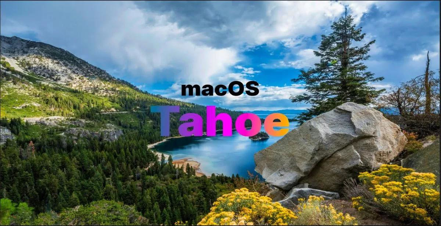 معرفی macOS Tahoe: بازطراحی بزرگ و نویدبخش تغییرات ظاهری در سیستم عامل اپل