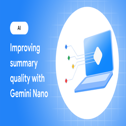  اضافه شدن قابلیت خلاصه سازی هوشمند Gemini به مرورگر Chrome اندروید